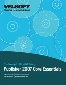 Publisher 2007 Core Essentials  