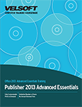 Publisher 2013 Advanced Essentials