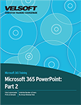 Microsoft 365 PowerPoint: Part 2