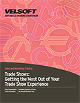 Trade Shows: Getting the Most Out Of Your Trade Show Experience