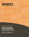 Public Speaking: Speaking Under Pressure