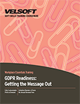 GDRP Readiness: Getting The Message Out